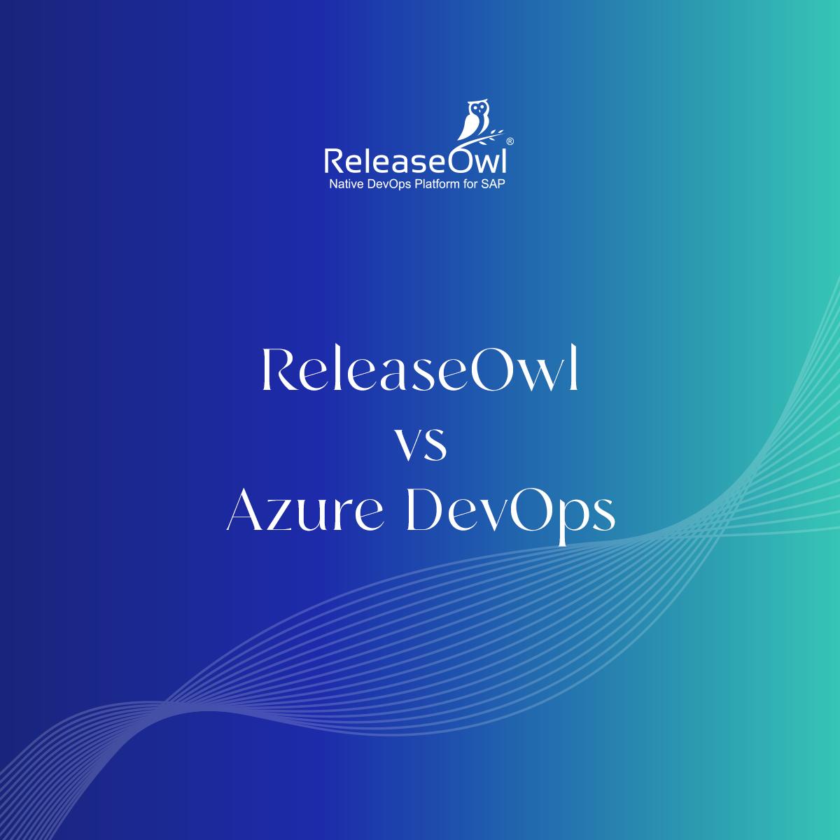 ReleaseOwl vs Azure DevOps